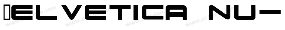 Helvetica nu字体转换